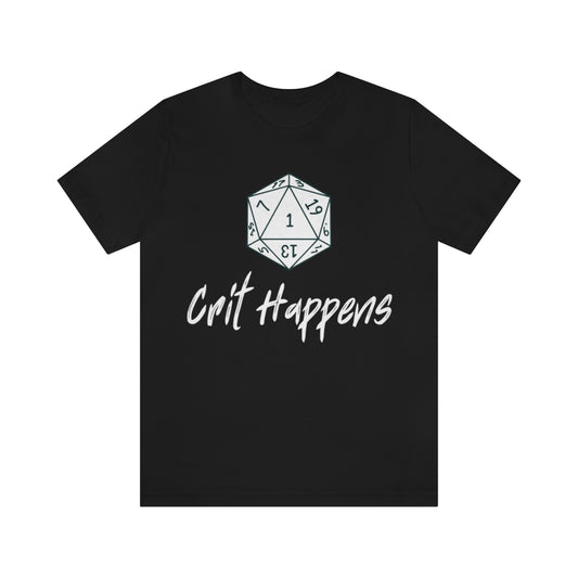 Dungeons And Dragons | Crit Happens T-Shirt Unisex